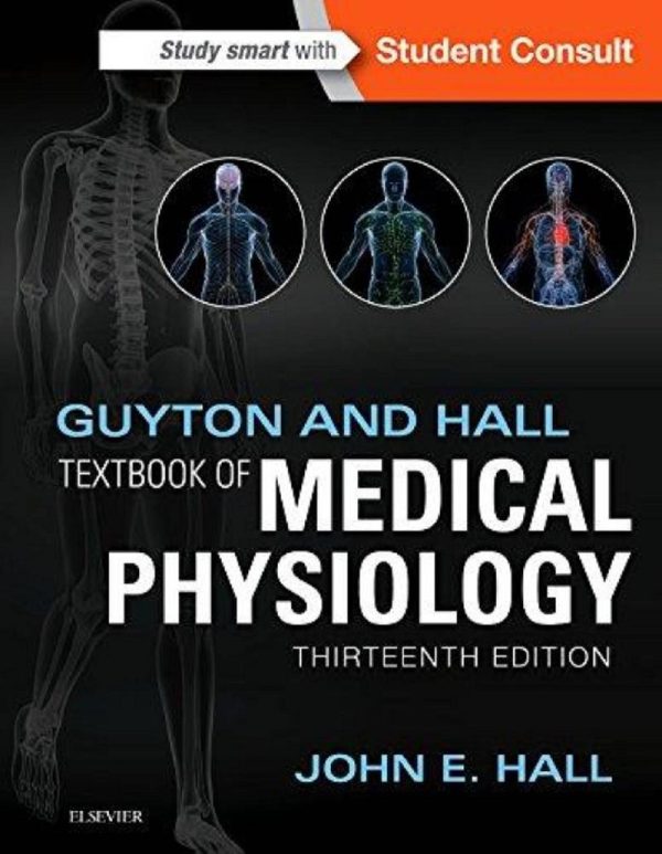 Guyton and Hall Textbook of Medical Physiology 13th Edition