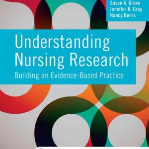 Understanding Nursing Research Building an Evidence-Based Practice 6thv Edition