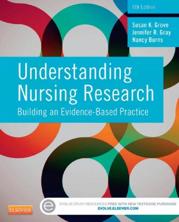Understanding Nursing Research Building an Evidence-Based Practice 6thv Edition