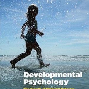 Developmental Psychology The Growth of Mind and Behavior by Frank Kell