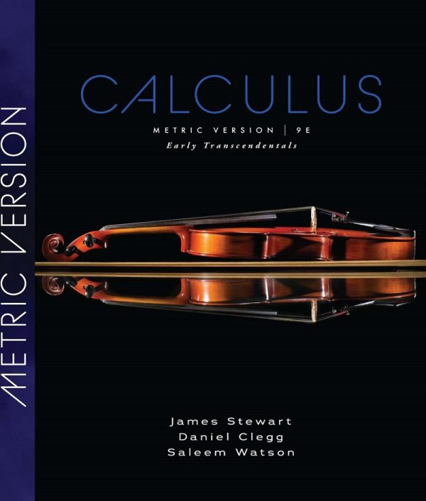 Calculus, Early Transcendentals, International Metric Edition 9th 9e Edition