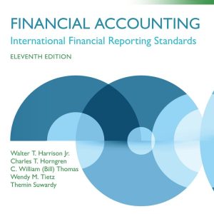 Financial Accounting International Financial Reporting 11e 11th Edition