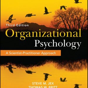 Organizational Psychology A Scientist-Practitioner Approach 3rd Edition