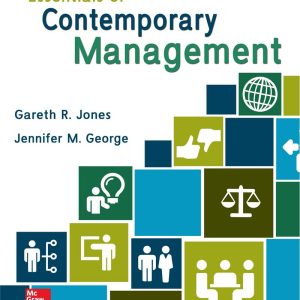 Essentials of Contemporary Management 7th edition by Gareth Jones and Jennifer George
