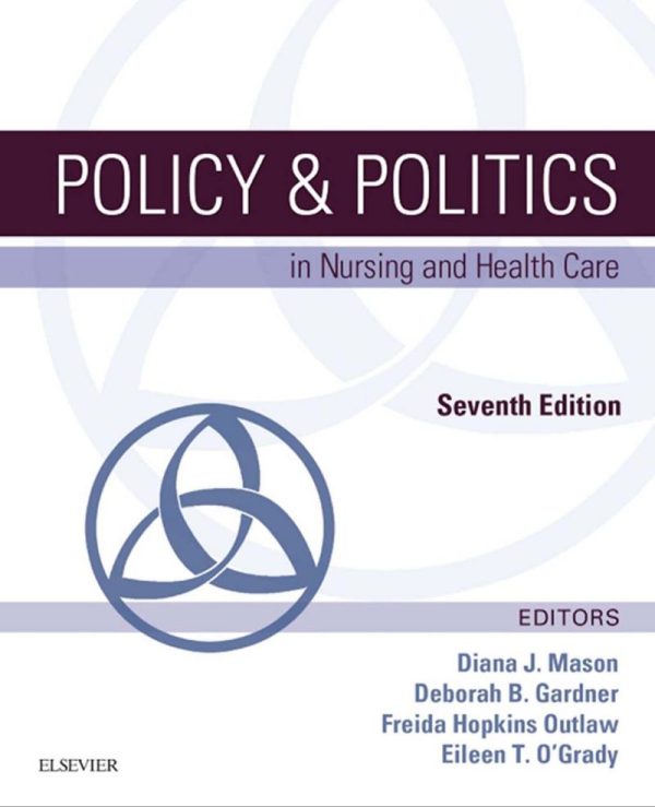 Policy & Politics in Nursing and Health Care 7th Edition