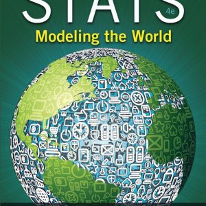 Stats Modeling the World 4e 4th edition by  Bock
