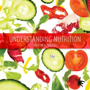 Understanding Nutrition Whitney Rolfes 14th Edition