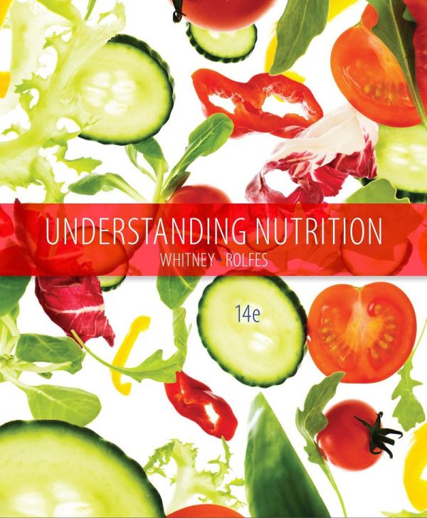 Understanding Nutrition Whitney Rolfes 14th Edition