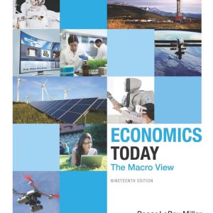 Economics Today The Macro View (Pearson Series in Economics) 19th Edition by Roger LeRoy Miller