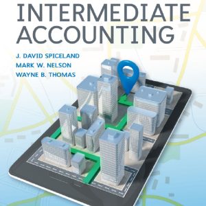Intermediate Accounting 9th Edition by Spiceland