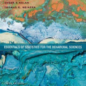 Essentials of Statistics for the Behavioral Sciences 3rd Edition by Susan Nolan