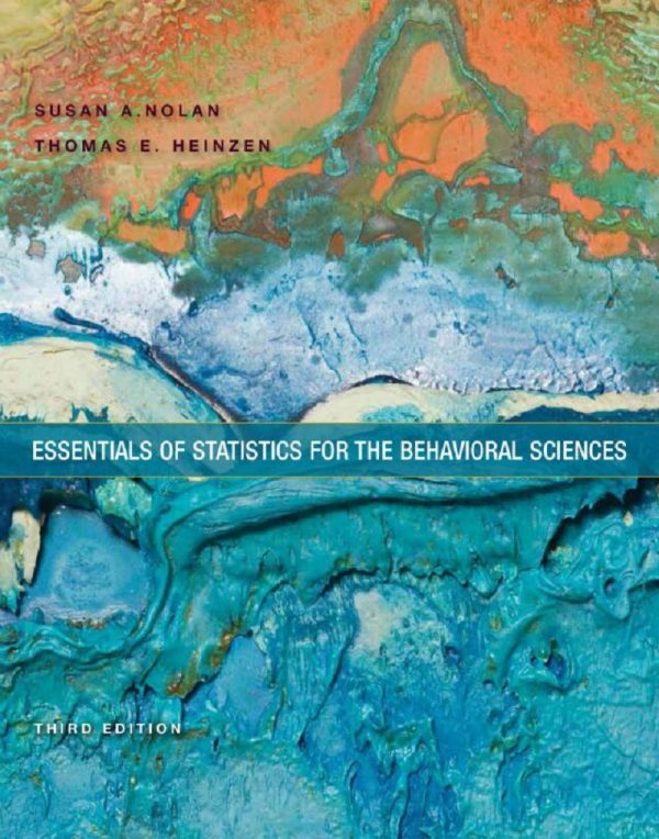 Essentials of Statistics for the Behavioral Sciences 3rd Edition by Susan Nolan