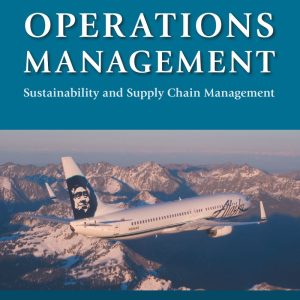 Operations Management Sustainability and Supply Chain Management (12th Edition)