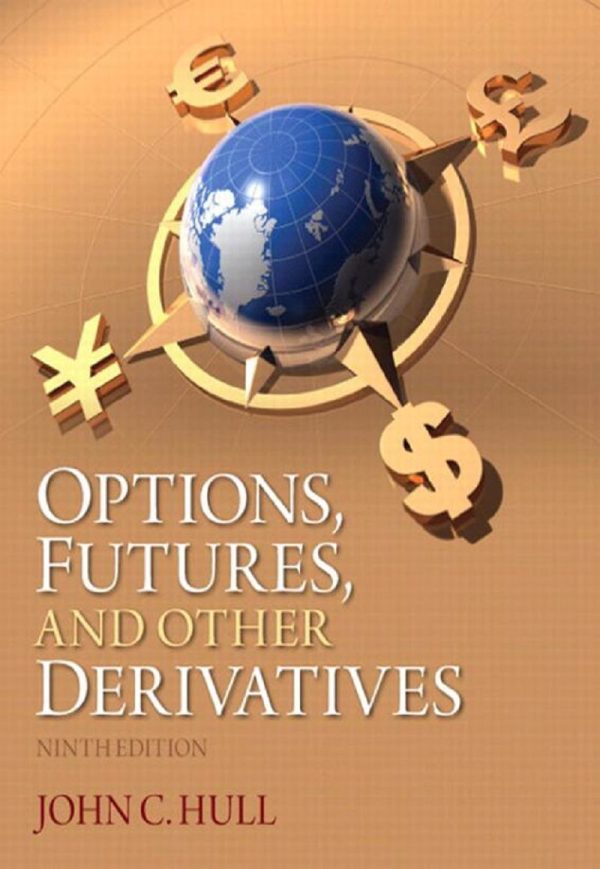 Options Futures and Other Derivatives 9th Edition 2014 by Hull