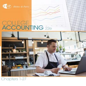 College Accounting Chapters 1-27 (New in Accounting from Heintz and Parry) 22nd Edition - James A. Heintz