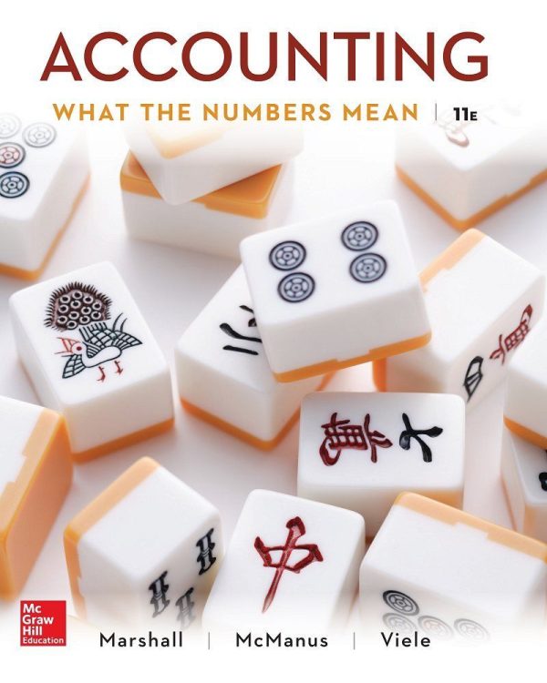 Accounting What the Numbers Mean 11th Edition 11e by David Marshall