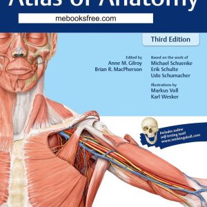 Atlas of Anatomy 3rd Edition by Brian R MacPherson