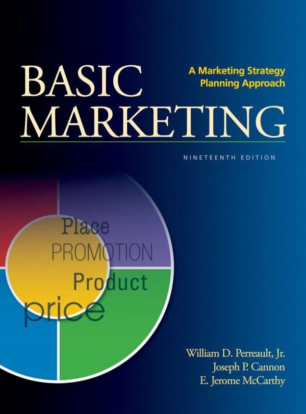 Basic Marketing A Marketing Strategy Planning Approach 19th Edition