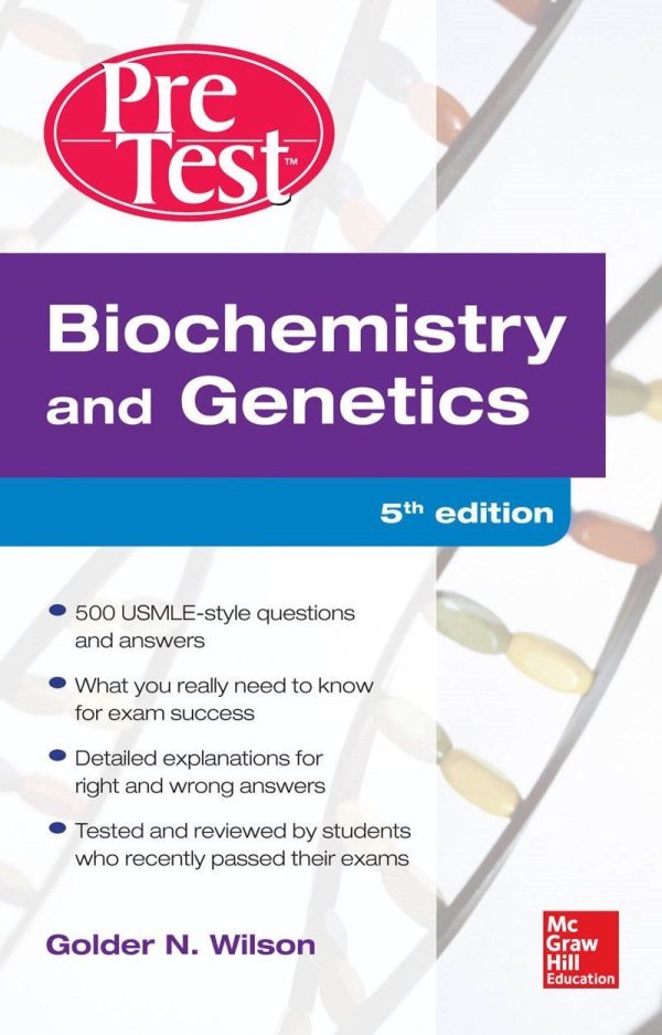 Biochemistry and Genetics Pretest Self-Assessment and Review 5th Edition