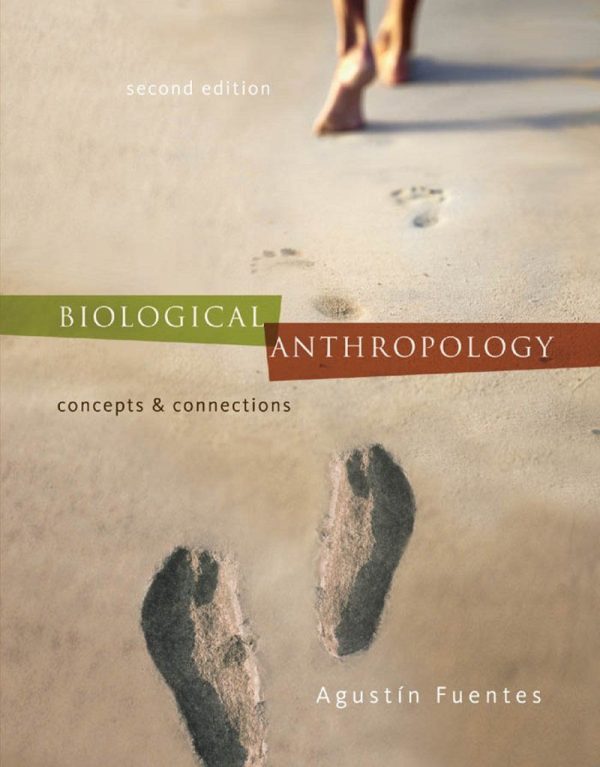 Biological Anthropology Concepts & Connections 2nd Edition