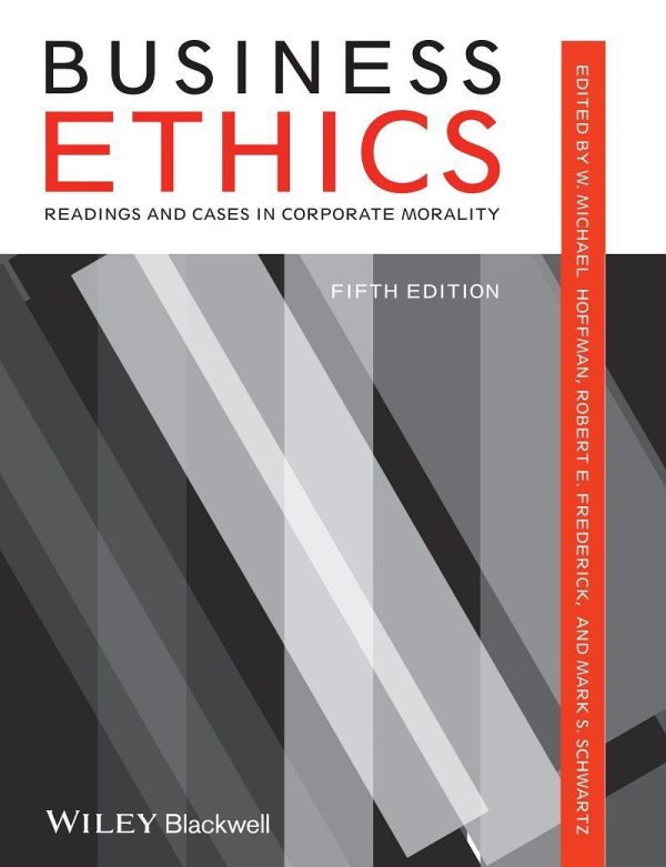 Business Ethics Readings and Cases in Corporate Morality 5th Edition