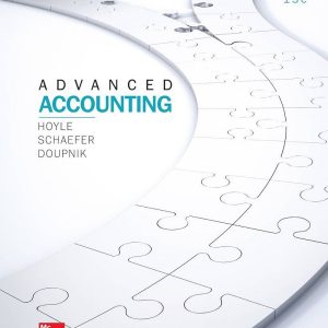 Advanced Accounting 13e 13th Edition by Hoyle Schaefer Doupnik