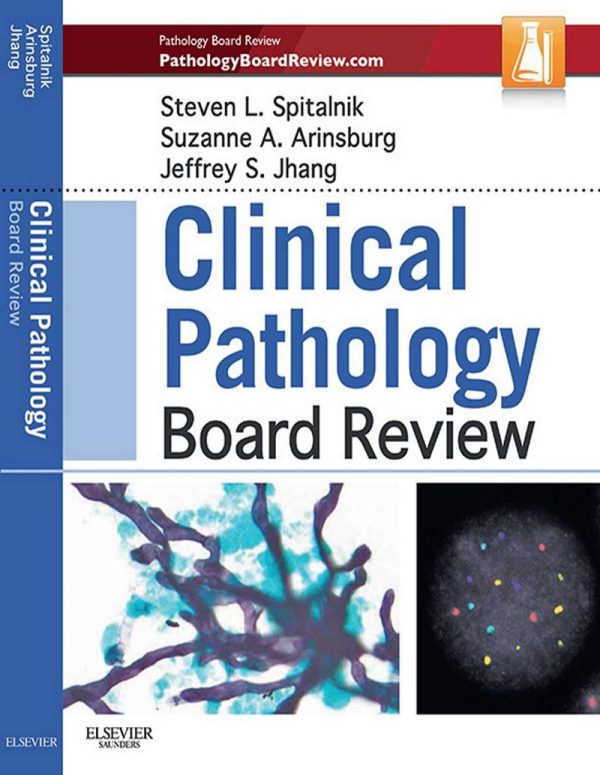 Clinical Pathology Board Review by Steven L. Spitalnik