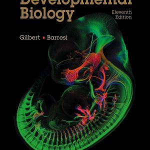 Developmental Biology Eleventh 11th Edition by Scott F. Gilbert