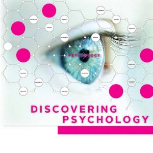 Discovering Psychology The Science of Mind (MindTap Course List) 3e 3rd Edition