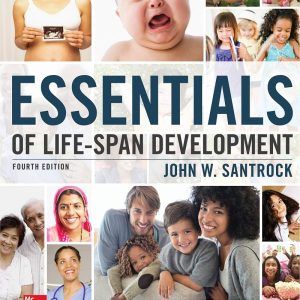Essentials of Life-Span Development Fourth 4th Edition by John Santrock