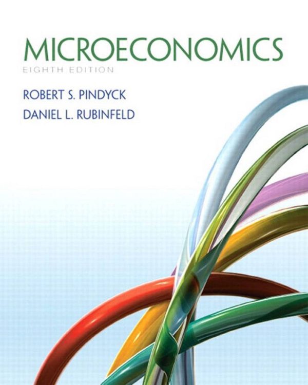 Microeconomics 8th Edition by Robert Pindyck