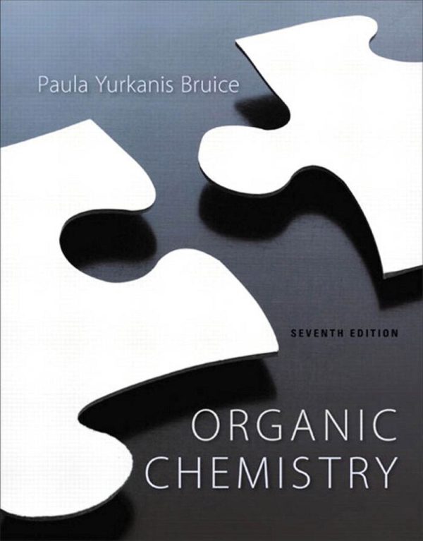 Organic Chemistry 7th Edition by Paula Yurkanis Bruice