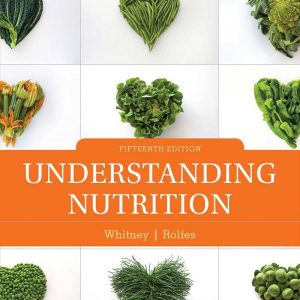 Understanding Nutrition 15e 15th Edition