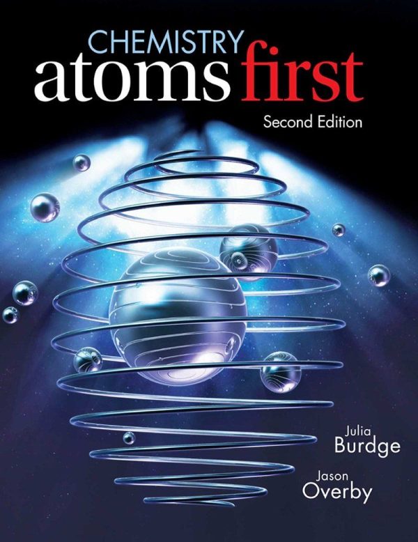 Chemistry Atoms First 2nd Edition - Julia Burdge and Jason Overby