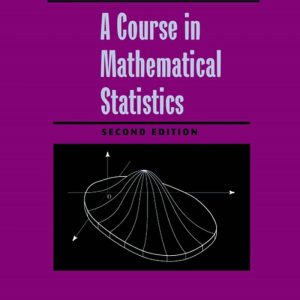 A Course in Mathematical Statistics 2nd Edition by George G. Roussas