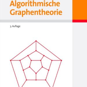 Algorithmische Graphentheorie (German Edition) 3rd Edition by Volker Turau