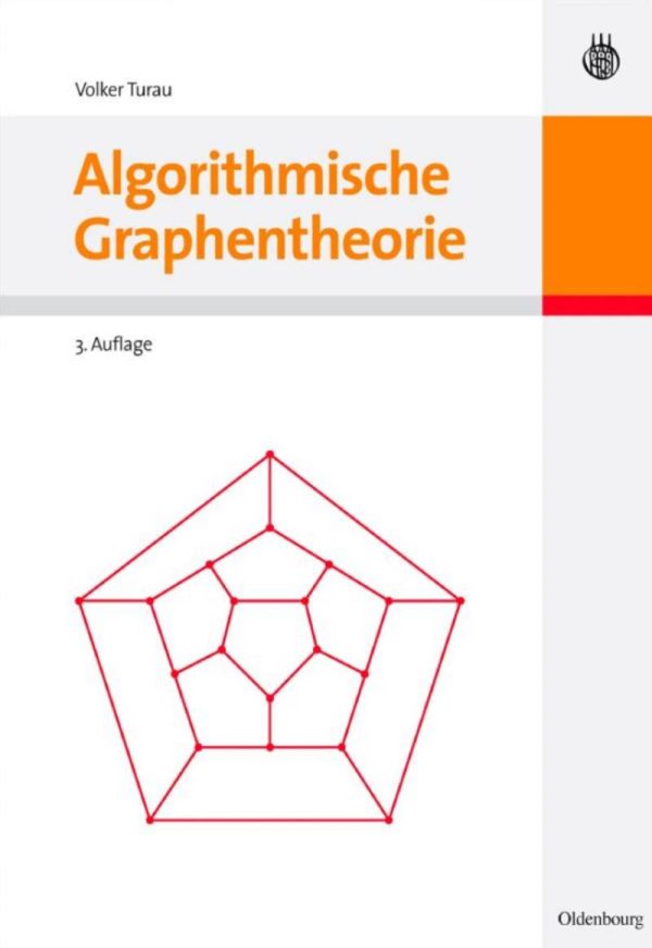 Algorithmische Graphentheorie (German Edition) 3rd Edition by Volker Turau