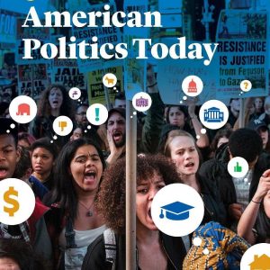 American Politics Today (Essentials Fifth Edition) 5th Edition- William T. Bianco