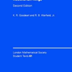An Introduction to Noncommutative Noetherian Rings 2nd Edition by K. R. Goodearl