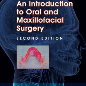 An Introduction to Oral and Maxillofacial Surgery 2nd Edition by David A Mitchell