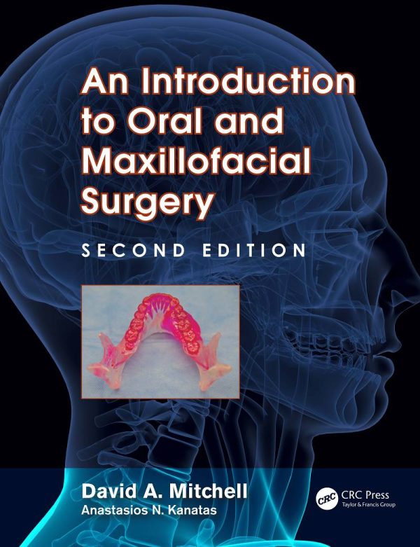 An Introduction to Oral and Maxillofacial Surgery 2nd Edition by David A Mitchell