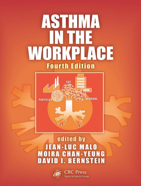 Asthma in the Workplace 4th Edition by Jean-Luc Malo