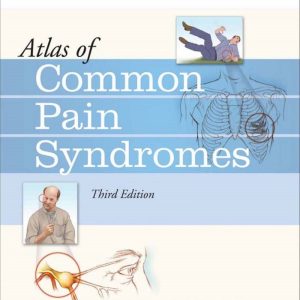 Atlas of Common Pain Syndromes 3rd Edition by Steven D. Waldman