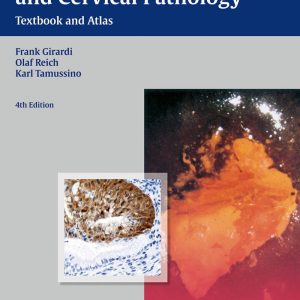 Burghardt's Colposcopy and Cervical Pathology_ Textbook and Atlas 4th by Frank Gir