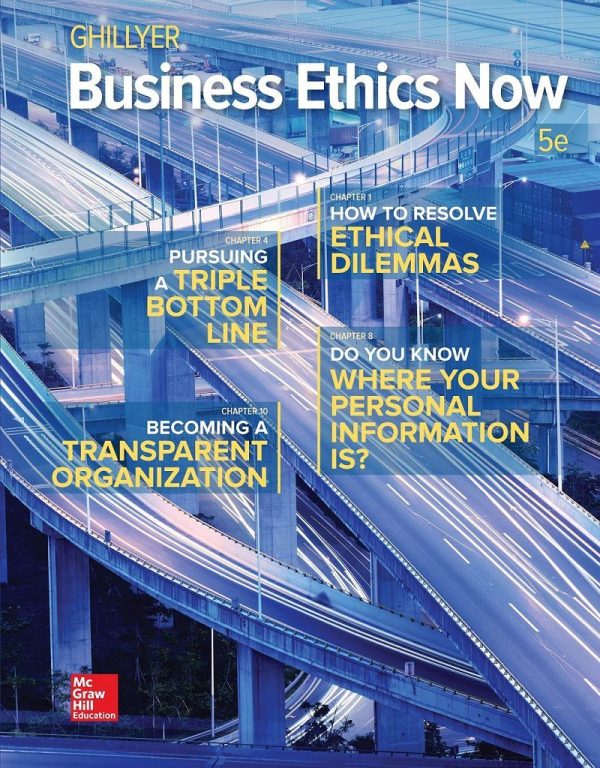 Business Ethics Now (Business Careers) 5e 5th Edition Ghillyer