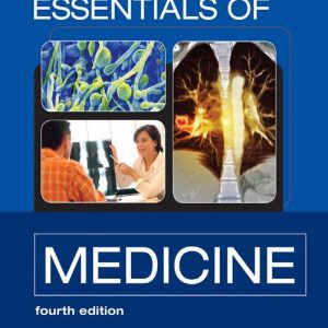CURRENT Essentials of Medicine Fourth Edition by Lawrence M. Tierney
