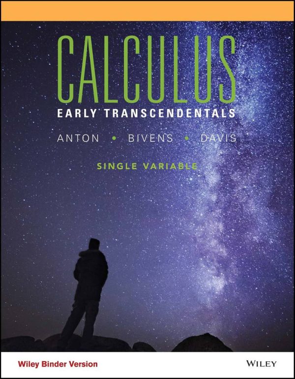 Calculus Early Transcendental Single Variable 11th Edition by Howard Anton
