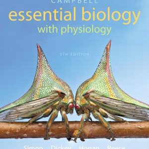 Campbell Essential Biology with Physiology 5th Edition by Eric J. Simon