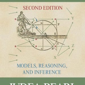 Causality Models Reasoning and Inference 2nd Edition by Judea Pearl