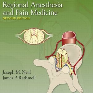 Complications in Regional Anesthesia and Pain Medicine 2nd by Joseph Neal